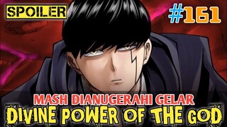 [SPOILER] MASHLE CHAPTER #161❗MASH DIBERI GELAR DIVINE POWER OF THE GOD❗MASHLE TAMAT MINGGU DEPAN❓