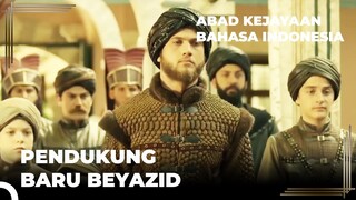 Petualangan Baru Beyazid | Abad Kejayaan