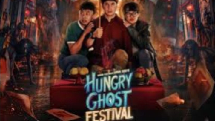 HUNGRY GHOST FESTIVAL