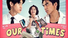 我的少女時代,Our Times (ESub) 2015 (Romance/Comedy)