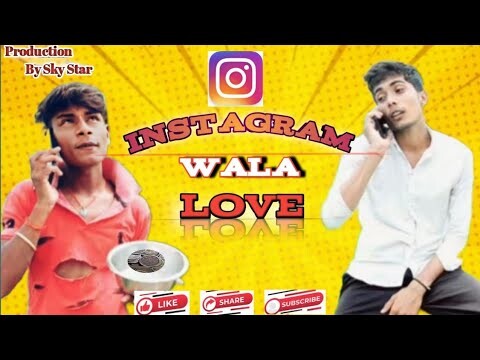 instagram wala love || Sky Star #entertainment
