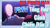 [One Punch Man] FMV | Tổng Hợp Cảnh Chiến Đấu 3