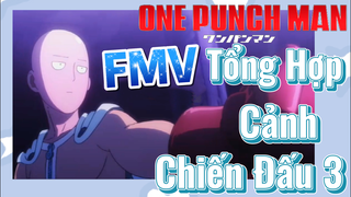 [One Punch Man] FMV | Tổng Hợp Cảnh Chiến Đấu 3