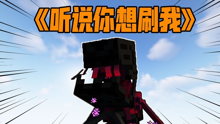 Enderman: I heard you’re trying to farm me?