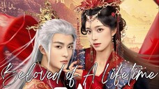 🇨🇳Beloved of A Lifetime (2024)✨Eps 22🇮🇩[Sub Indo]