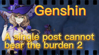 A single post cannot bear the burden 2