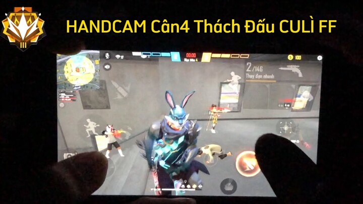 Thao Tác Cân 4 Thách Đấu Của CULÌ FF⚙️☠️Handcam Mobile