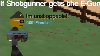 If Shotgunner gets the E-Gun - TDS Meme