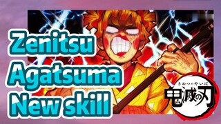 Zenitsu Agatsuma New skill