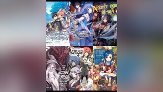 Các tựa Light Novel Isekai của SkyLightNovel skylightnovel anime HonzukinoGekokujou  tenseishitaraslimedattaken tsukigamichibikuisekaidouchuu genjitsushugiyuushanooukokusaikenki seireigensouki JinrouE