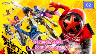 Bakuage Sentai BoonBoomger EP 02