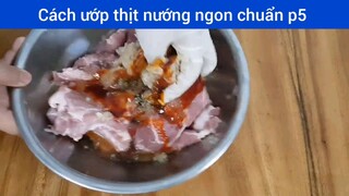Cách ướp thịt nướng ngon chuẩn p5