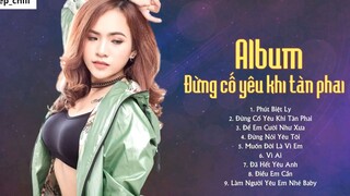Album Đừng Cố Yêu Khi Tàn Phai Những Ca Khúc Hay Nhất Của Wendy Thảo 41