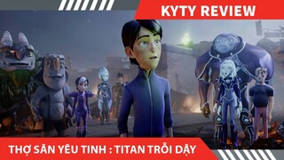 Review Phim hay THỢ SĂN YÊU TINH : TITAN TRỖI DẬY   || Tóm Tắt Phim hay