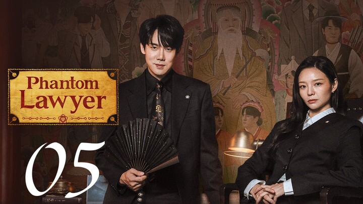 Ep. 5 | Phantom Lawyer | Eng Sub