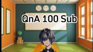 QnA 100 Subcribe