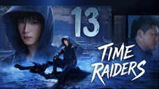 🇨🇳𝔼ℙ𝟭𝟯 | TR: Time Attackers (𝟚𝟘𝟚𝟝)[𝔼𝕟𝕘𝕊𝕦𝕓]