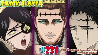 Ditunjukkannya Para Pengguna Kekuatan Iblis Kerajaan Spade [Black Clover 231]