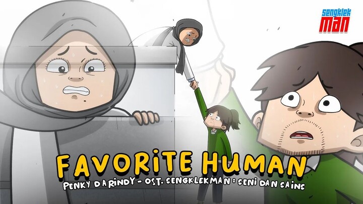 PENGKY D ARINDY - FAVORITE HUMAN ( OST. SENGKLEKMAN  SENI DAN SAINS )
