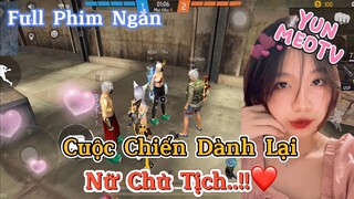 Full Phim Ngôn Tình FreeFire | “Cuộc Chiến Dành Lại Nữ Chủ Tịch” | YunMeo TV