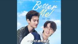 BETTER ME (From "PIT BABE THE SERIES" Original Soundtrack)