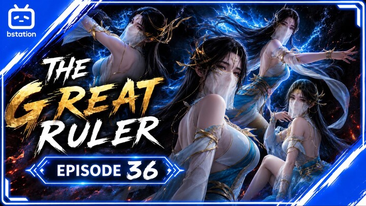 Mu Chen Bertraung di Lembah Api The Great Ruler Episode 36