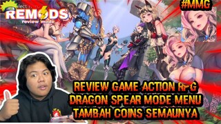 REVIEW GAME DRAGON SPEAR ACTION RPG DENGAN STORY MANTAP APA LAGI MODE BISA NAMBAHIN COINS SEMAUNYA