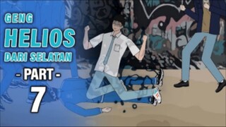 GENG HELIOS DARI SELATAN PART 7 - Animasi Drama Series