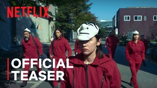 Money Heist: Korea - Joint Economic Area Part 2 | Official Teaser | Netflix