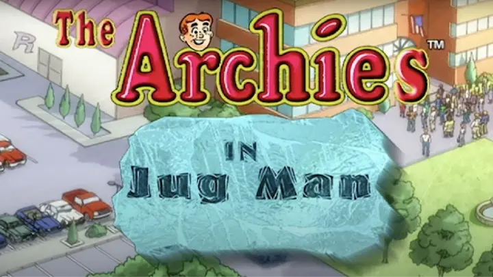 The Archies in Jug Man (2002)