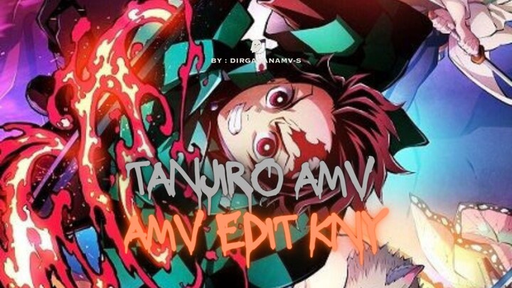 TANJIRO !! - KIMETSU NO YAIBA - [AMV - EDIT]