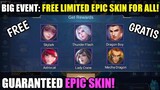 BIG EVENT! FREE LIMITED EPIC SKIN FOR ALL GUARANTEED! MOBILE LEGENDS