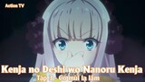 Kenja no Deshi wo Nanoru Kenja Tập 3 - Có mùi lạ lắm