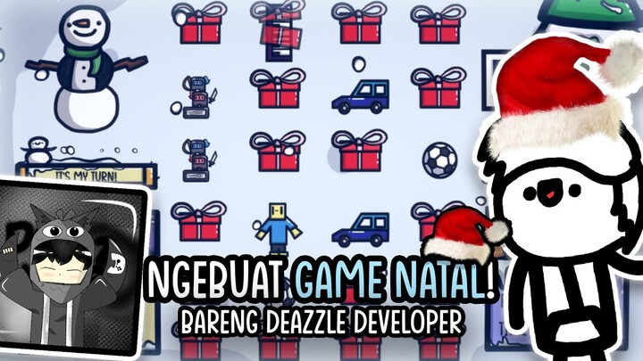 Gw Bikin Game Natal bareng @Deazzle Developer!