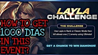 GET 1000 DIAS IN THIS NEW EVENT - LAYLA CHALLENGE