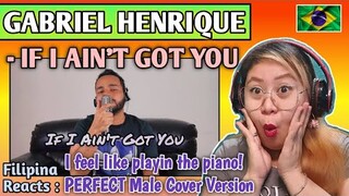 GABRIEL HENRIQUE - IF I AIN'T GOT YOU (Cover Song) || FILIPINA REACTS