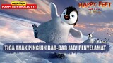 Tiga Anak Pinguin Bar-Bar Jadi Penyelamat.. | Alur Cerita Film HAPPY FEET TWO (2011)