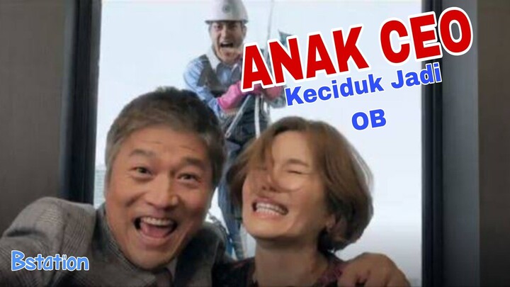 MOMEN ANAK CEO KECIDUK JADI OFFICE BOY JENDELA GEDUNG