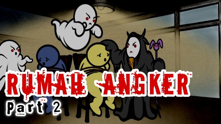 RUMAH ANGKER PART 2 | Dolbotoon