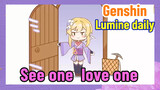 [Genshin  Lumine daily]  See one, love one