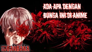 Bunga Kematian yang Sering Muncul di Anime