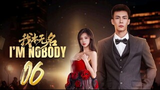 I'm Nobody - Episode 6/24 [Eng Sub]
