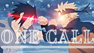 NARUTO VS SASUKE | ONE CALL | [ VIDEO STAR ] { EDIT/AMV }