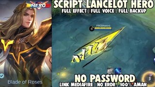 Update!! Script Skin Lancelot Hero Full Efeect No Password Patch Terbaru | Mobile Legends