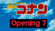 โคนัน Opening 7