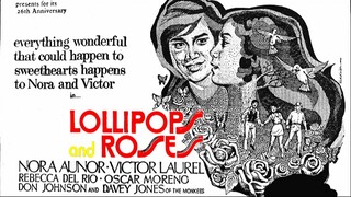 Lollipops and Roses 1971 (Tagalog Romance Film) Philippines