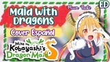 Kobayashi-san Chi no Maid Dragon 2 ED Cover Español / Maid with Dragons ❤