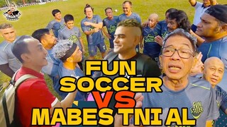 FUN SOCCER vs MABES TNI AL || FUN SOCCER vs (印度尼西亚国民陆军海军) || FUN SOCCER vs Indonesian National Armed