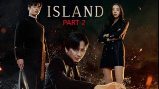 Island Part 2 (2023) Ep1 Eng Sub