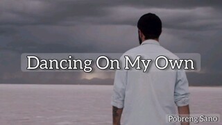 Dancing On My Own